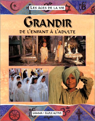 Grandir : de l'enfant à l'adulte