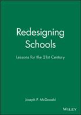 Redesigning school : lessons for the 21st century