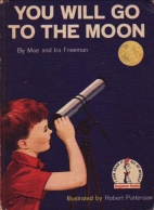 You will go to the moon,