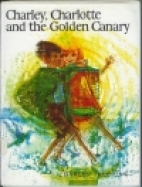 Charley, Charlotte and the golden canary