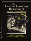 The Headless Horseman rides tonight : more poems to trouble your sleep