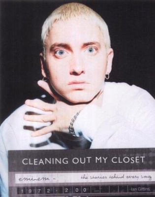 Cleaning out my closet : Eminem - the stories behind every song