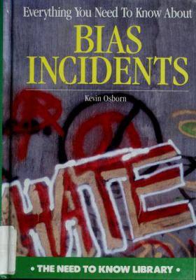 Everything you need to know about bias incidents