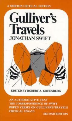 Gulliver's travels : an authoritative text : the correspondence of Swift : Pope's verses on Gulliver's travels : critical essays