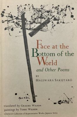 Face at the bottom of the world and other poems.