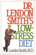 Dr. Lendon Smith's Low-stress diet