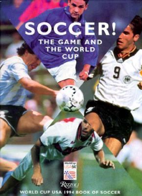 Soccer! : the game and the World Cup